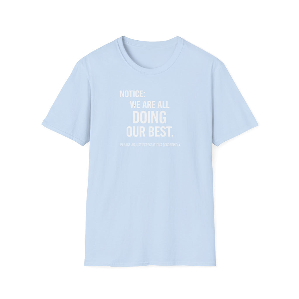 We are doing our best - Dark T-Shirt