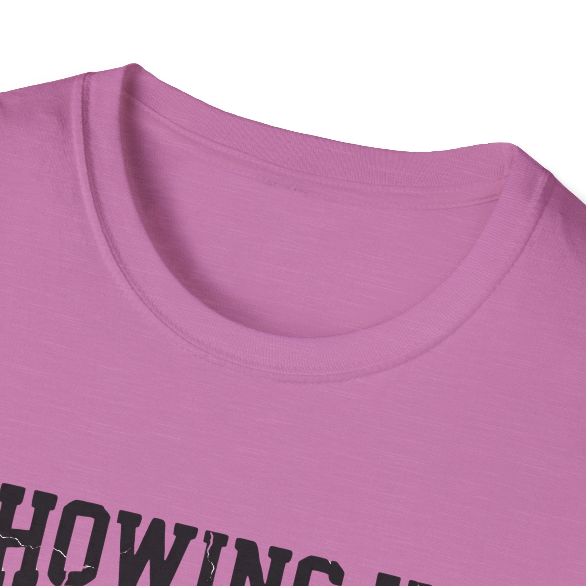 Showing up Counts T-Shirt