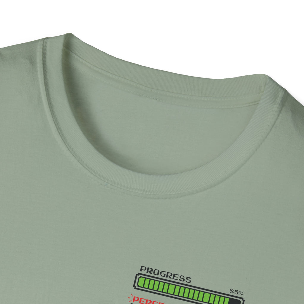 progress _ Perfect T-Shirt