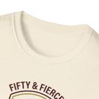 Fifty and Fierce T-Shirt