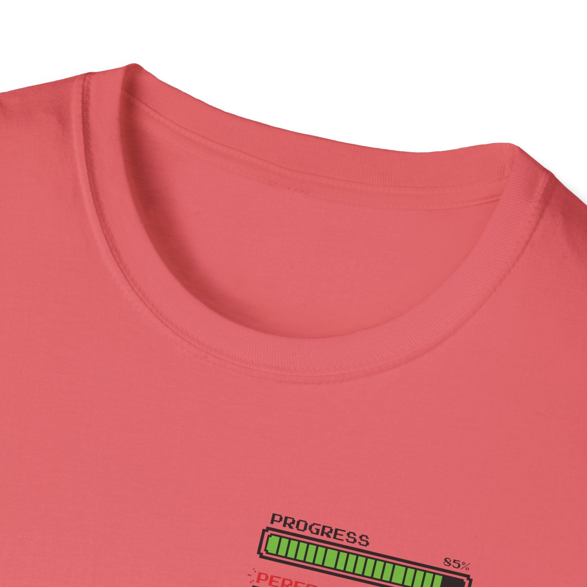 progress _ Perfect T-Shirt