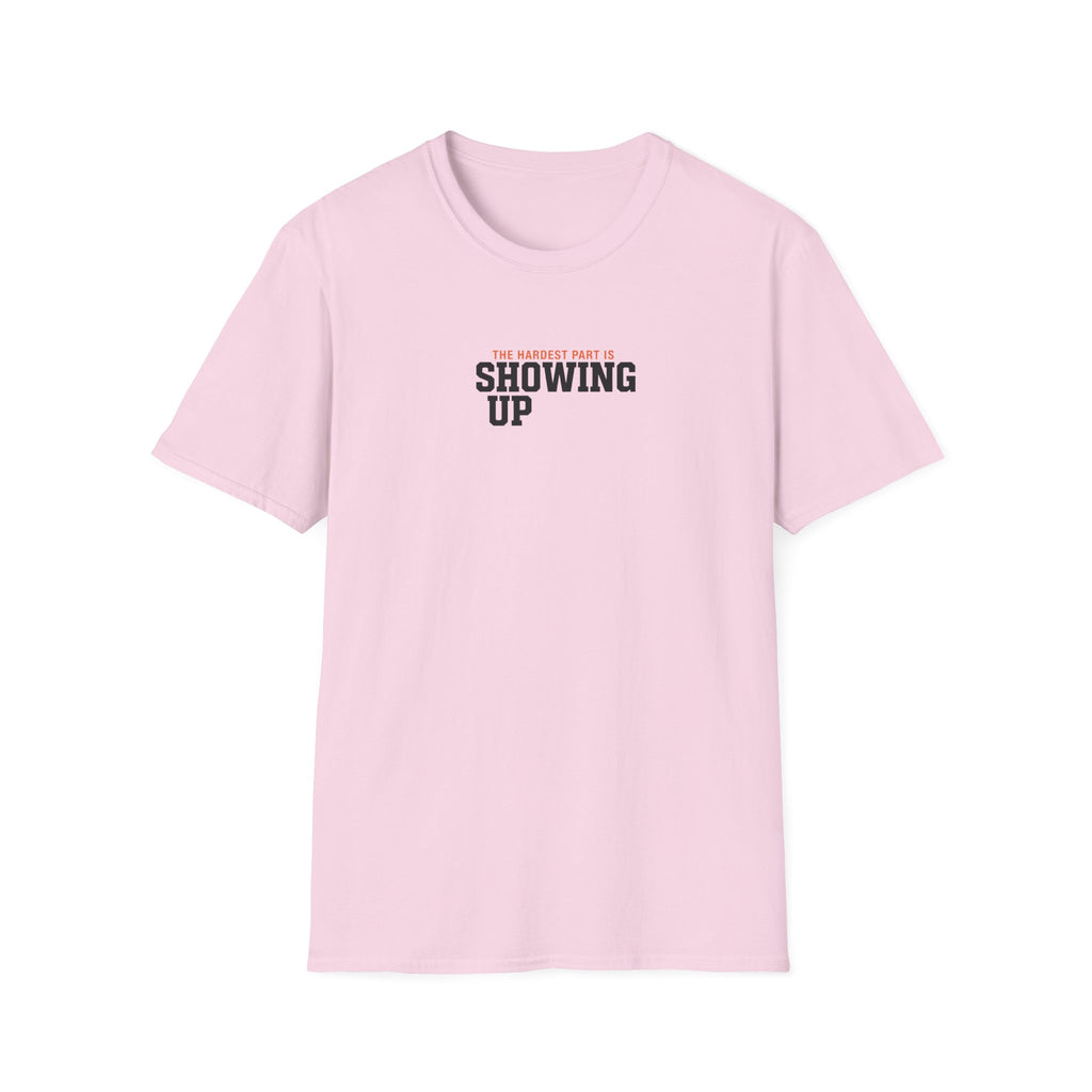Hardest Par is showing up T-Shirt #2