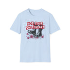 Not Your Sweetheart T-Shirt #2