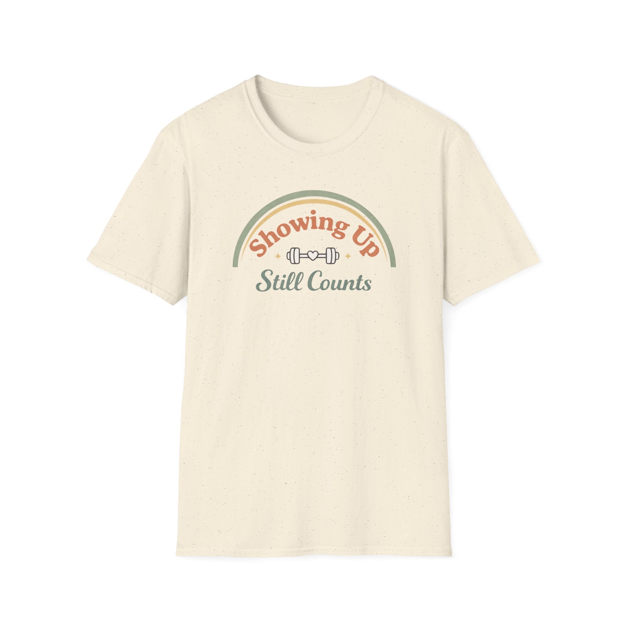 Showing up still counts T-Shirt