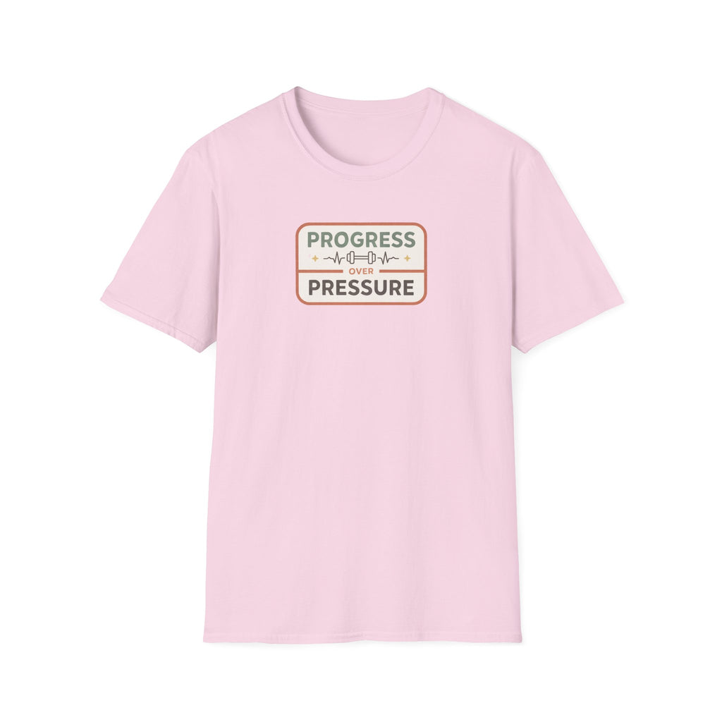 Progress over Pressure.png T-Shirt
