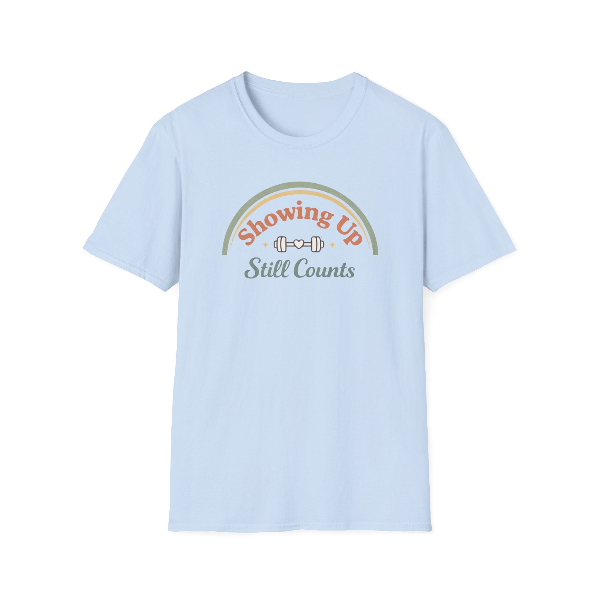 Showing up still counts T-Shirt