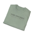 Your own place T-Shirt
