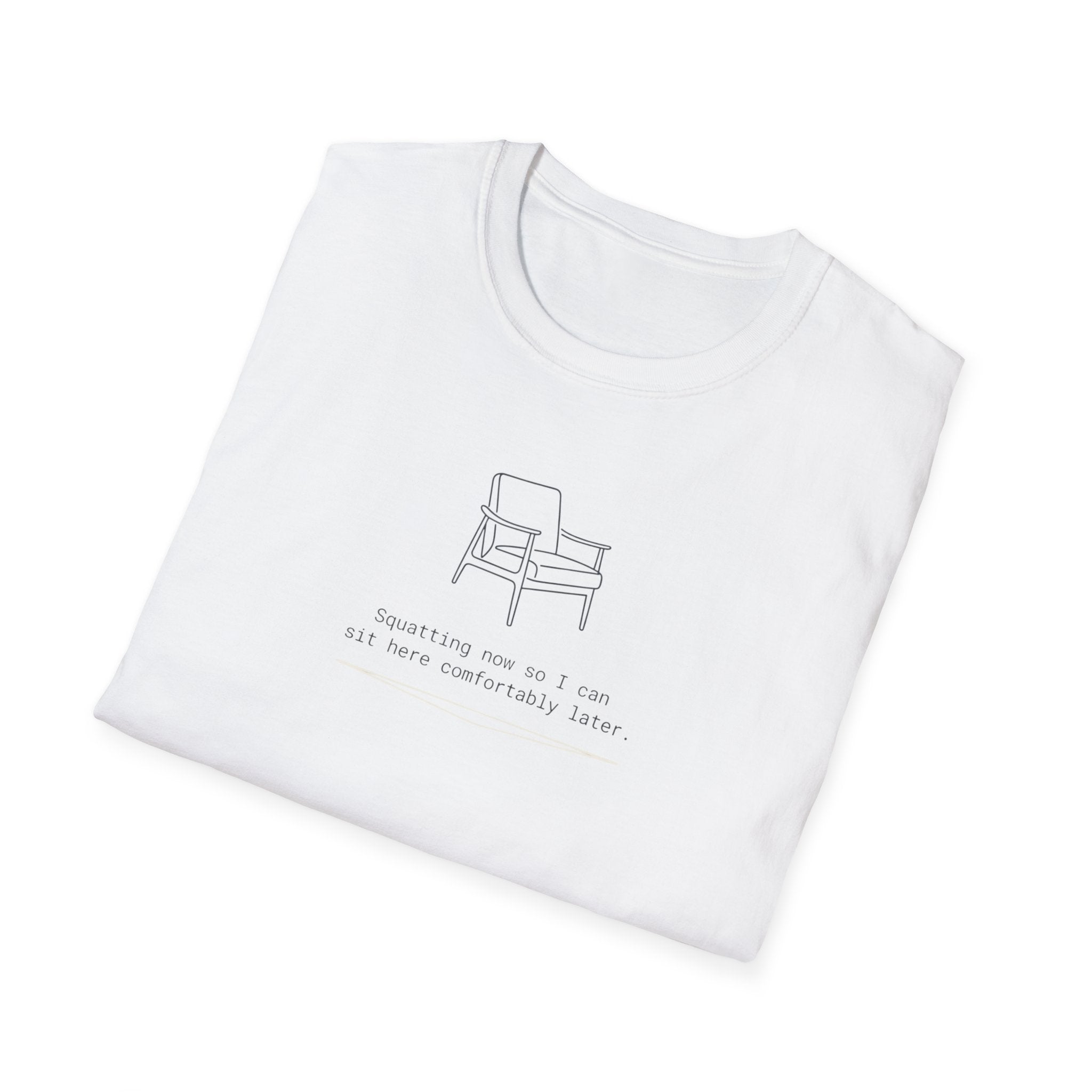 Squatting now T-Shirt