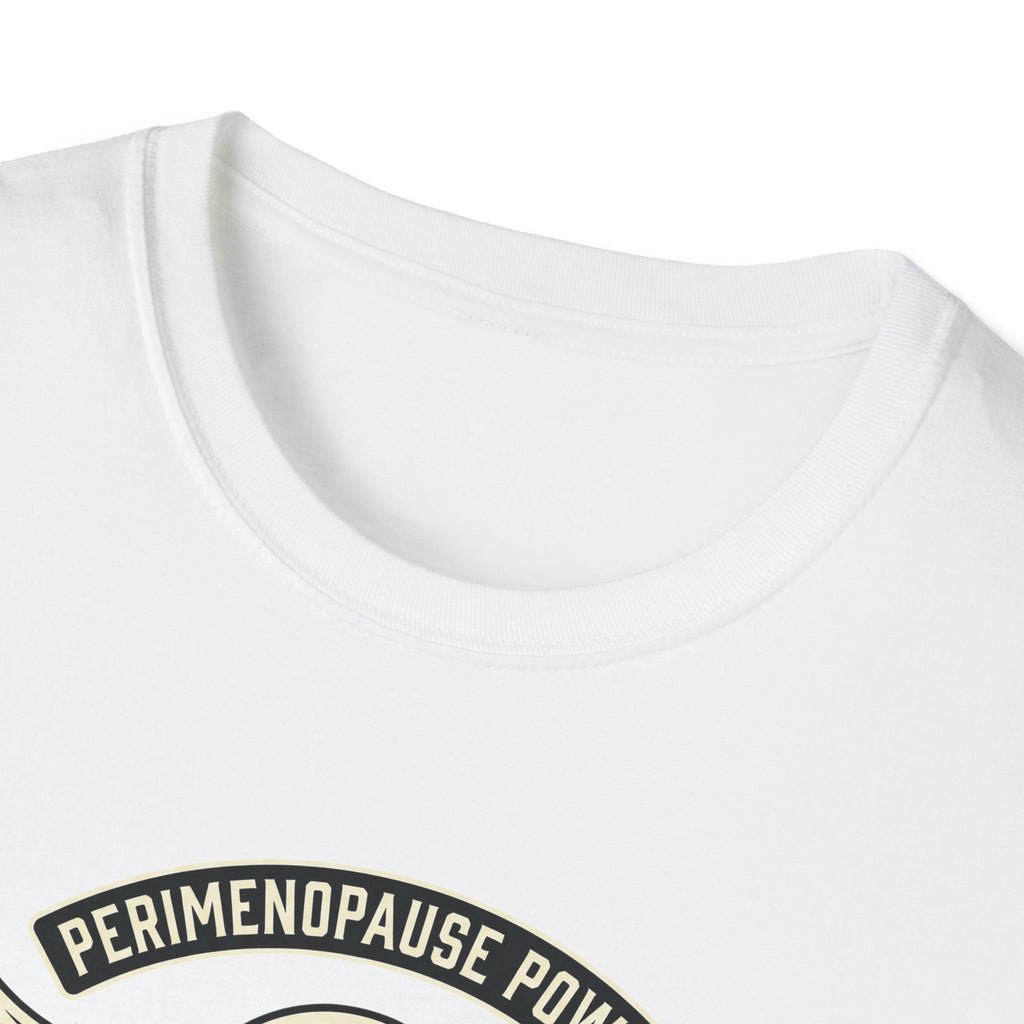 Perimenopause Power T-Shirt #2