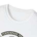 Perimenopause Power T-Shirt #2