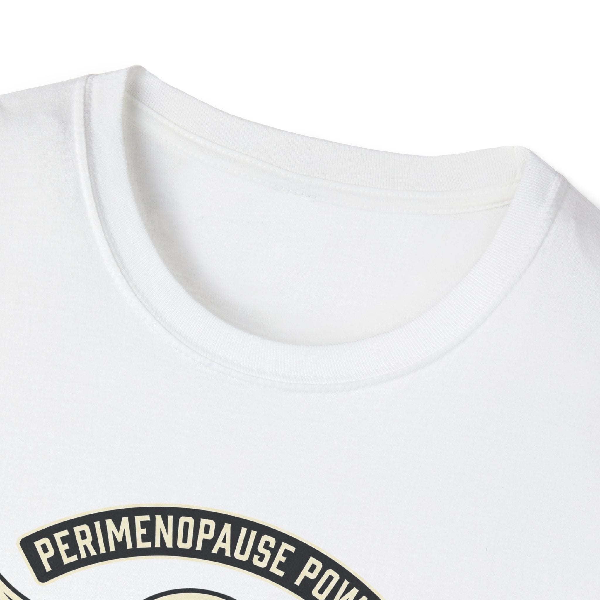 Perimenopause Power T-Shirt #2