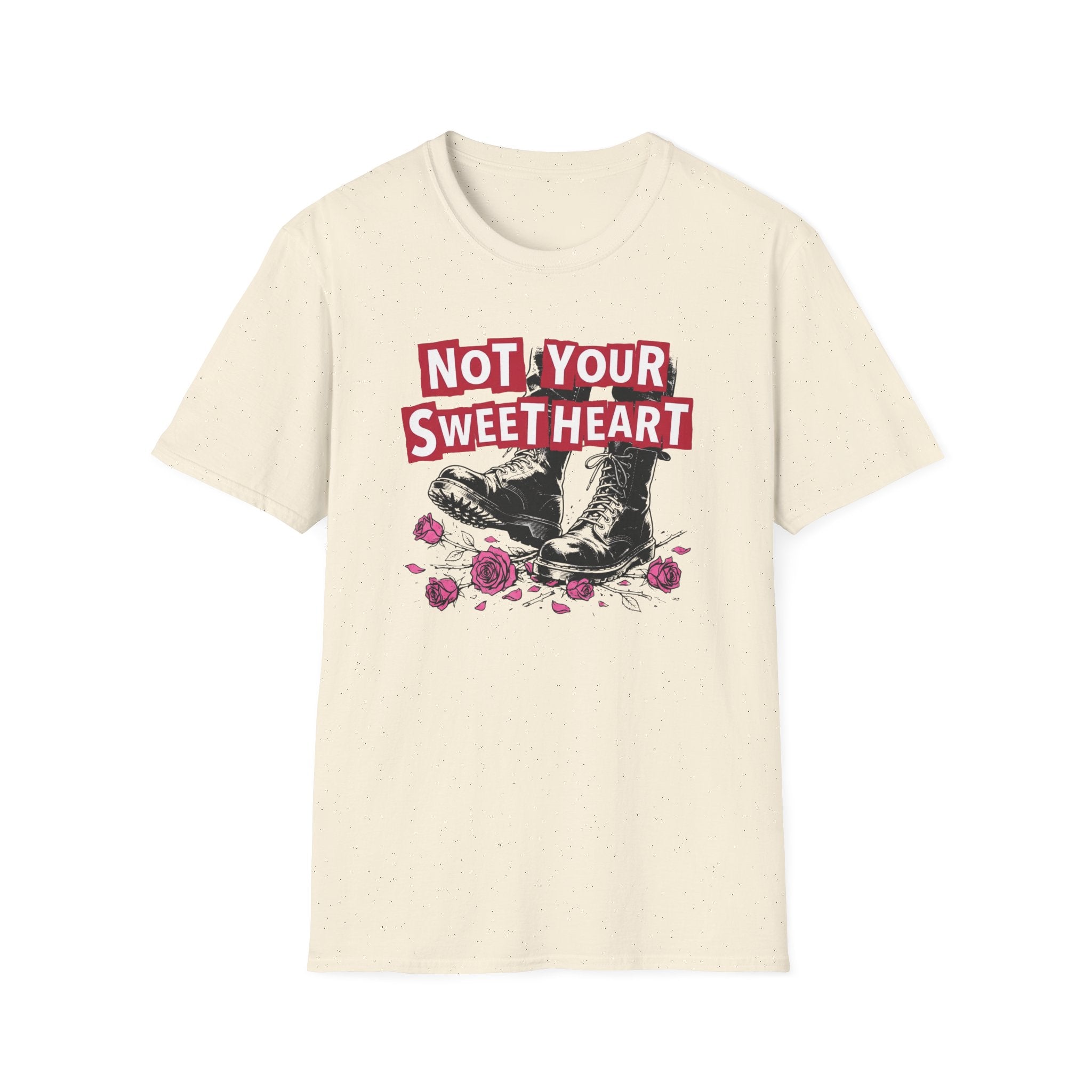Not Your Sweetheart T-Shirt #2