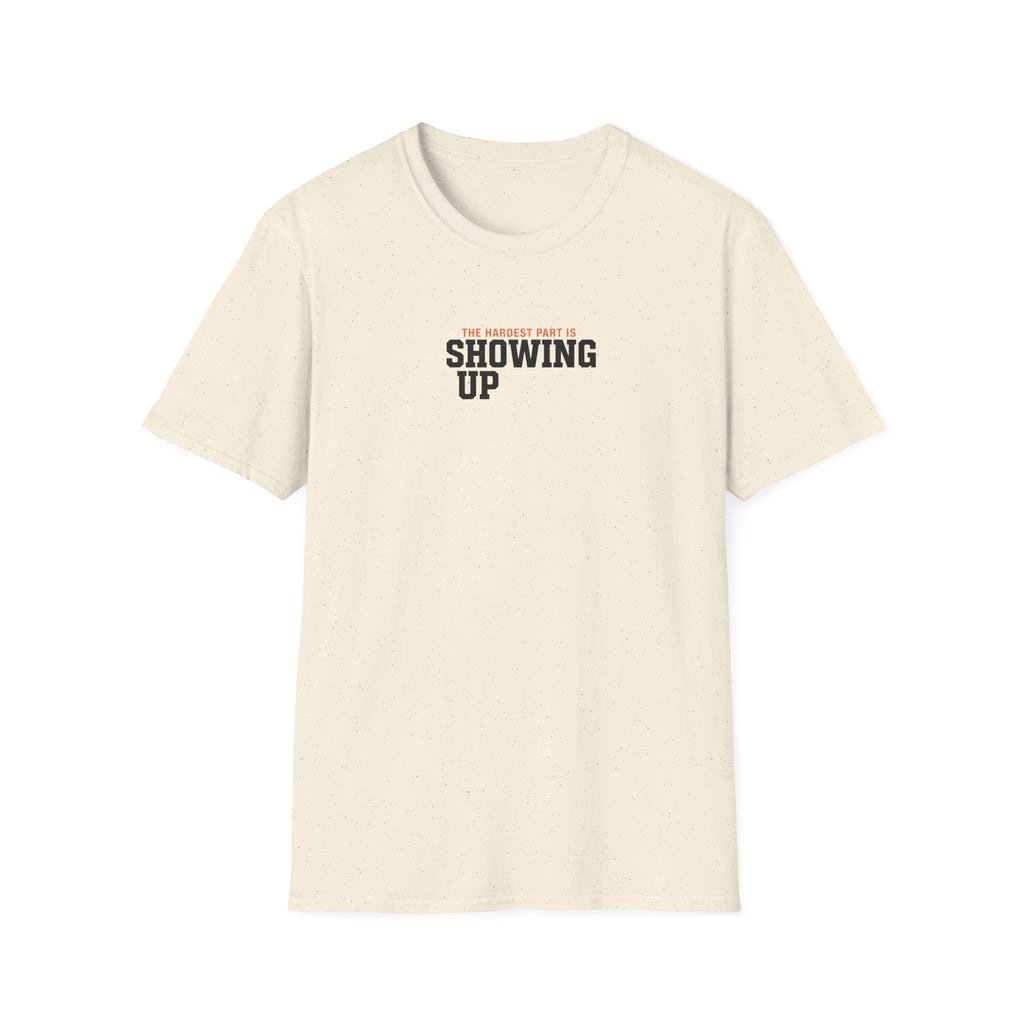 Hardest Par is showing up T-Shirt #2