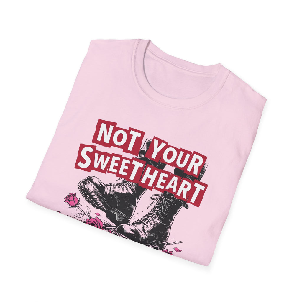 Not Your Sweetheart T-Shirt #2