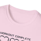 Workout complete T-Shirt