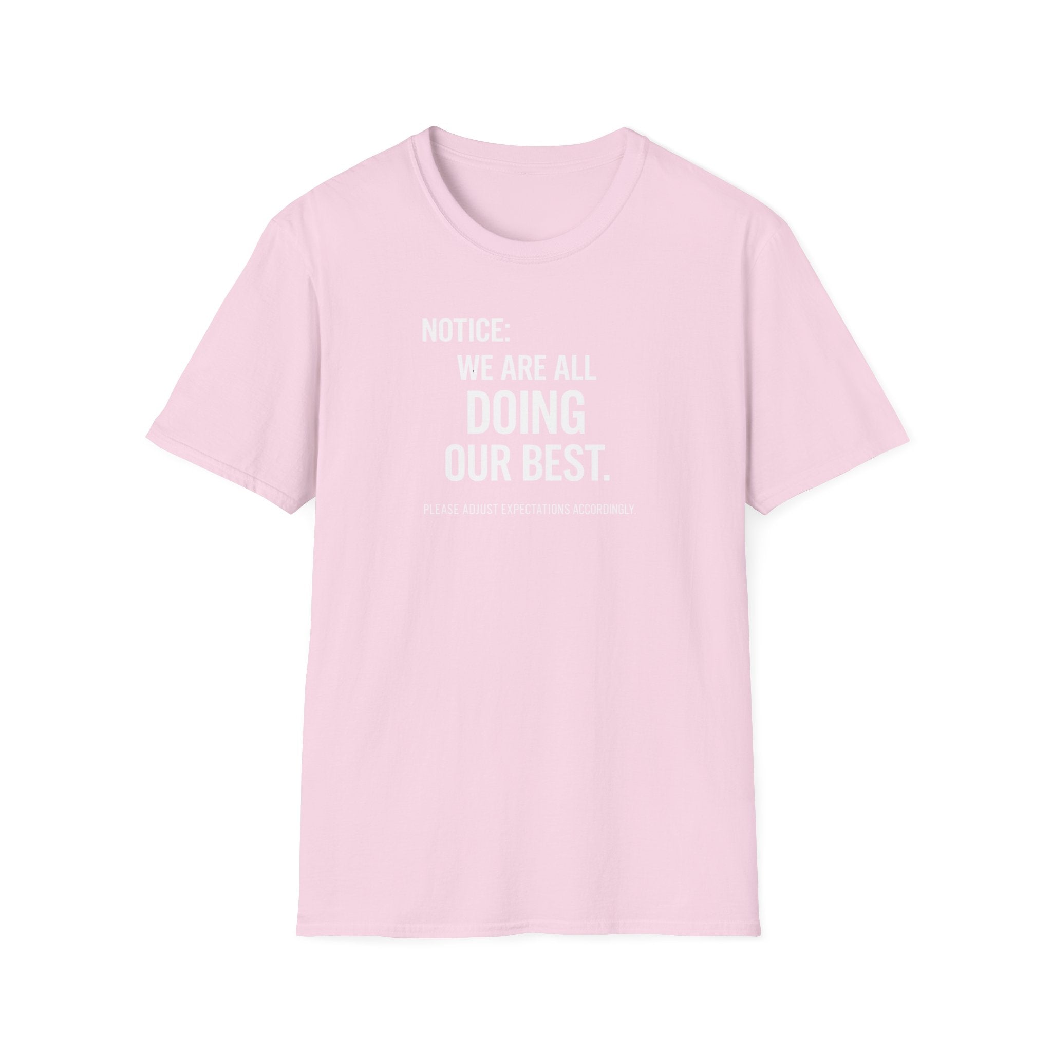 We are doing our best - Dark T-Shirt
