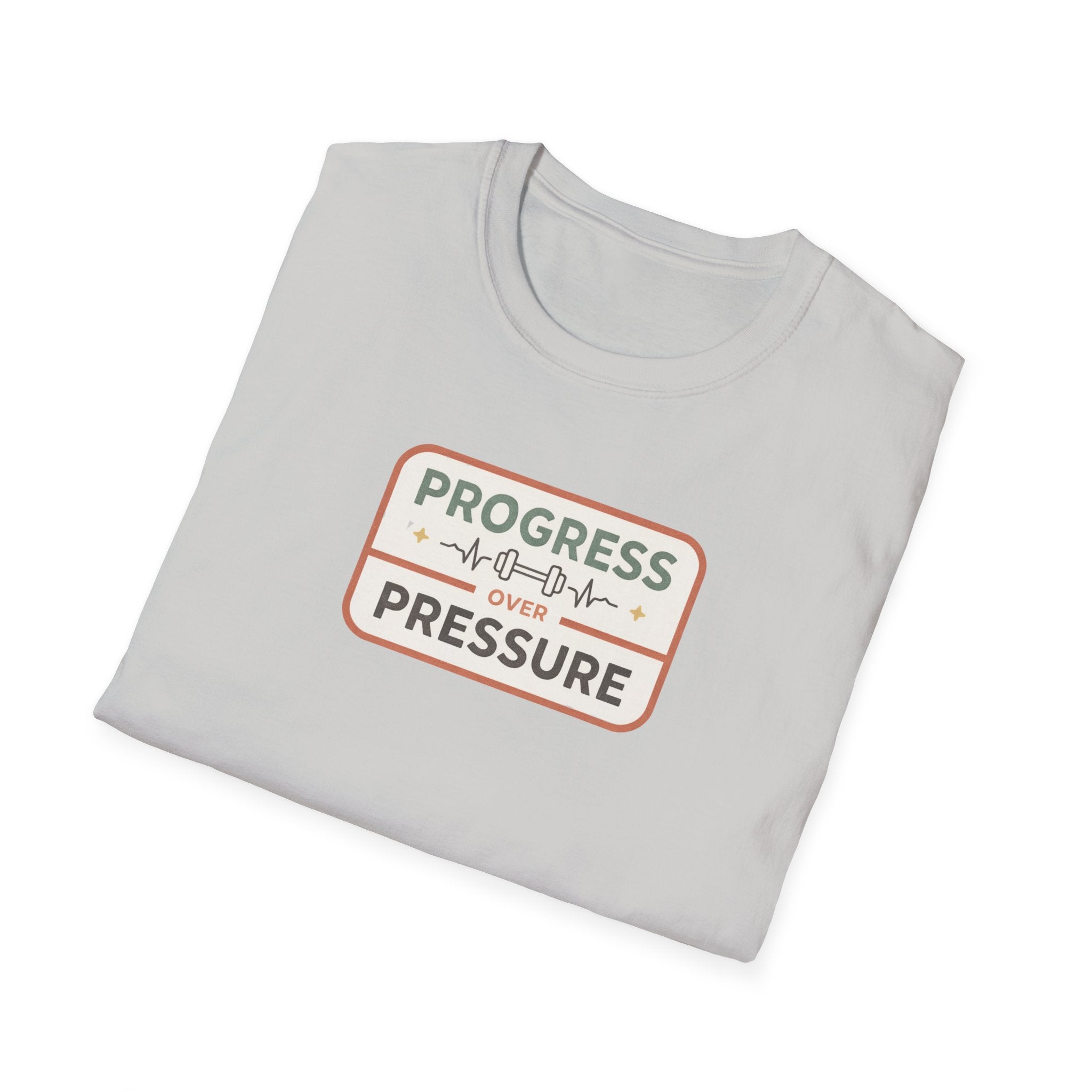 Progress over Pressure.png T-Shirt