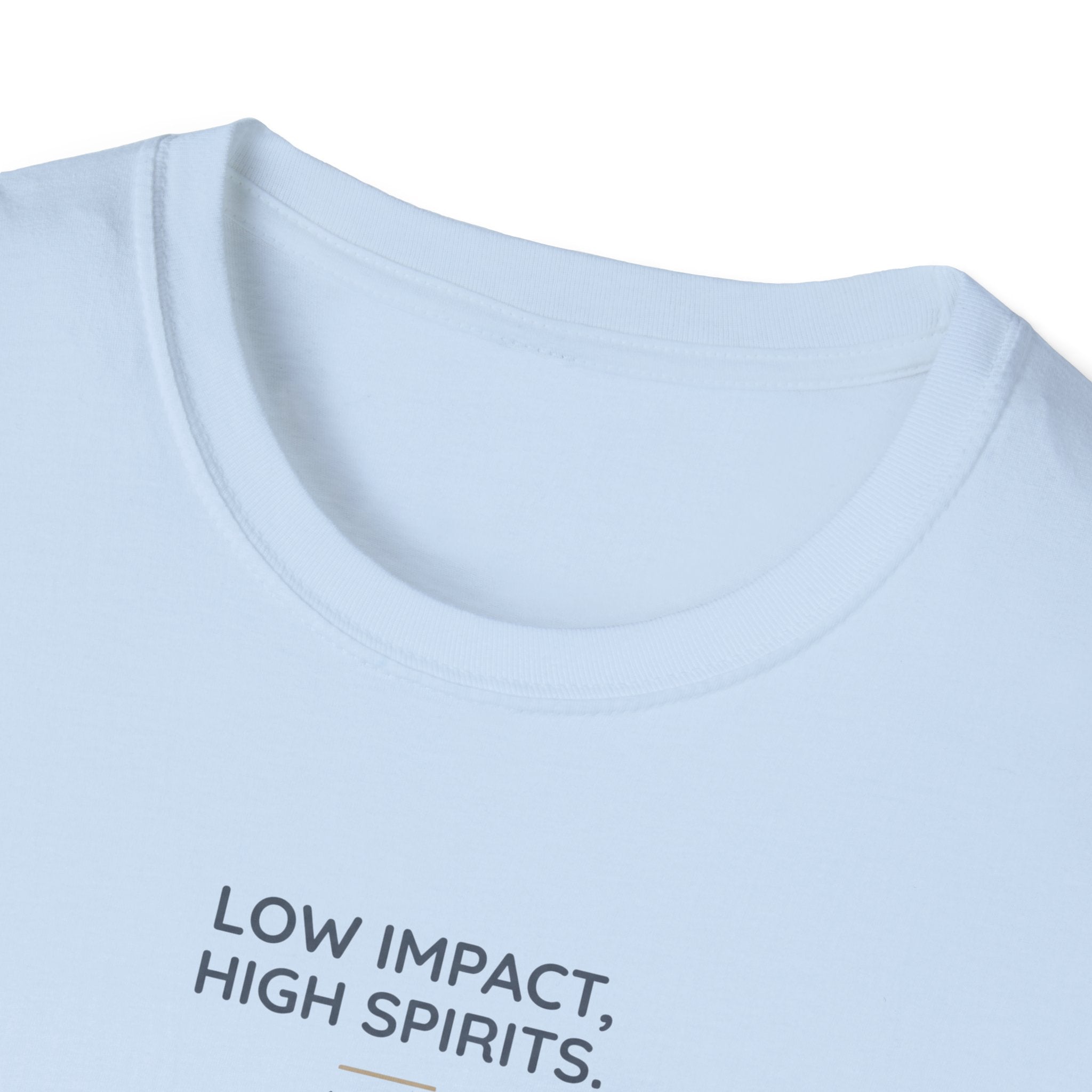 Low Impact High spirit T-Shirt