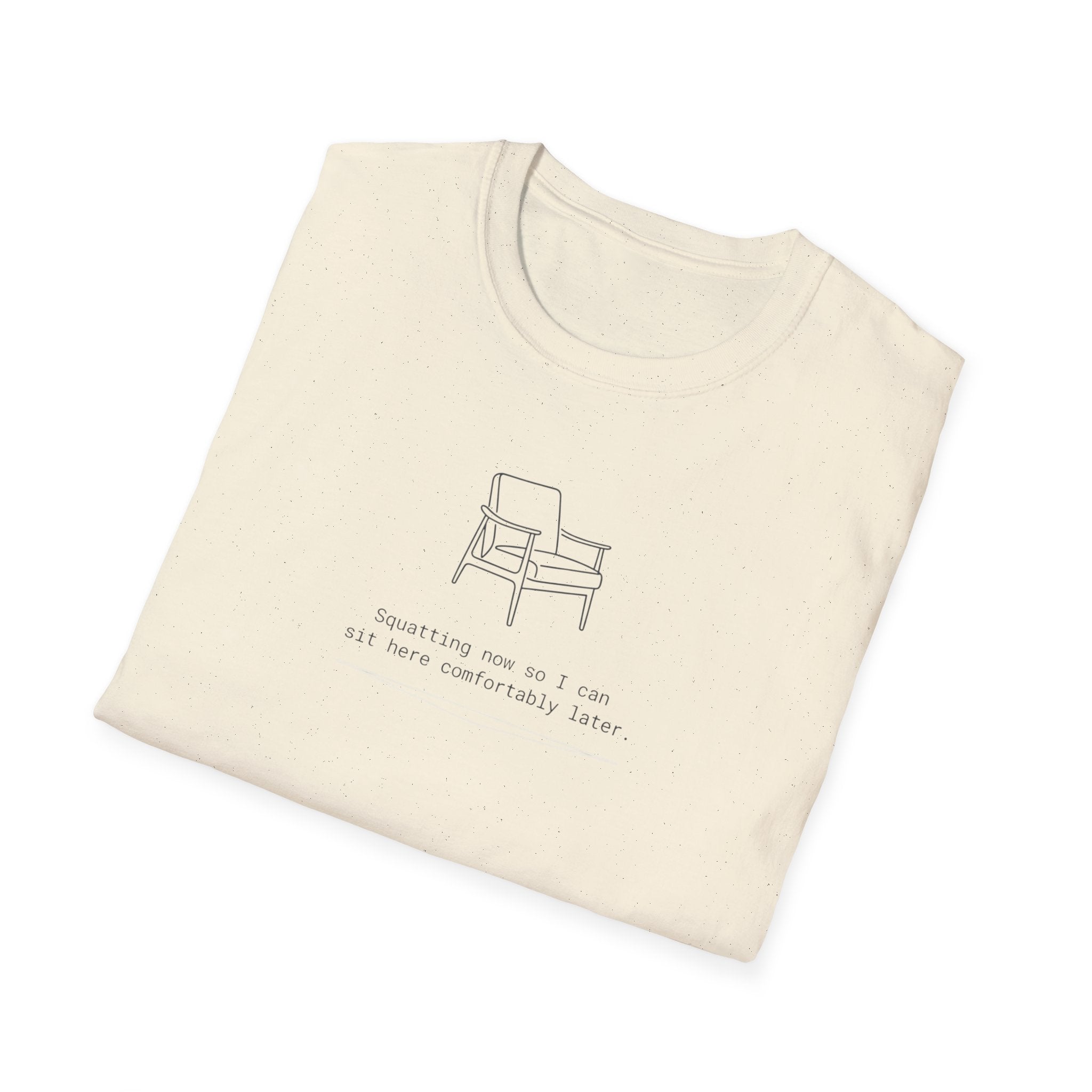 Squatting now T-Shirt
