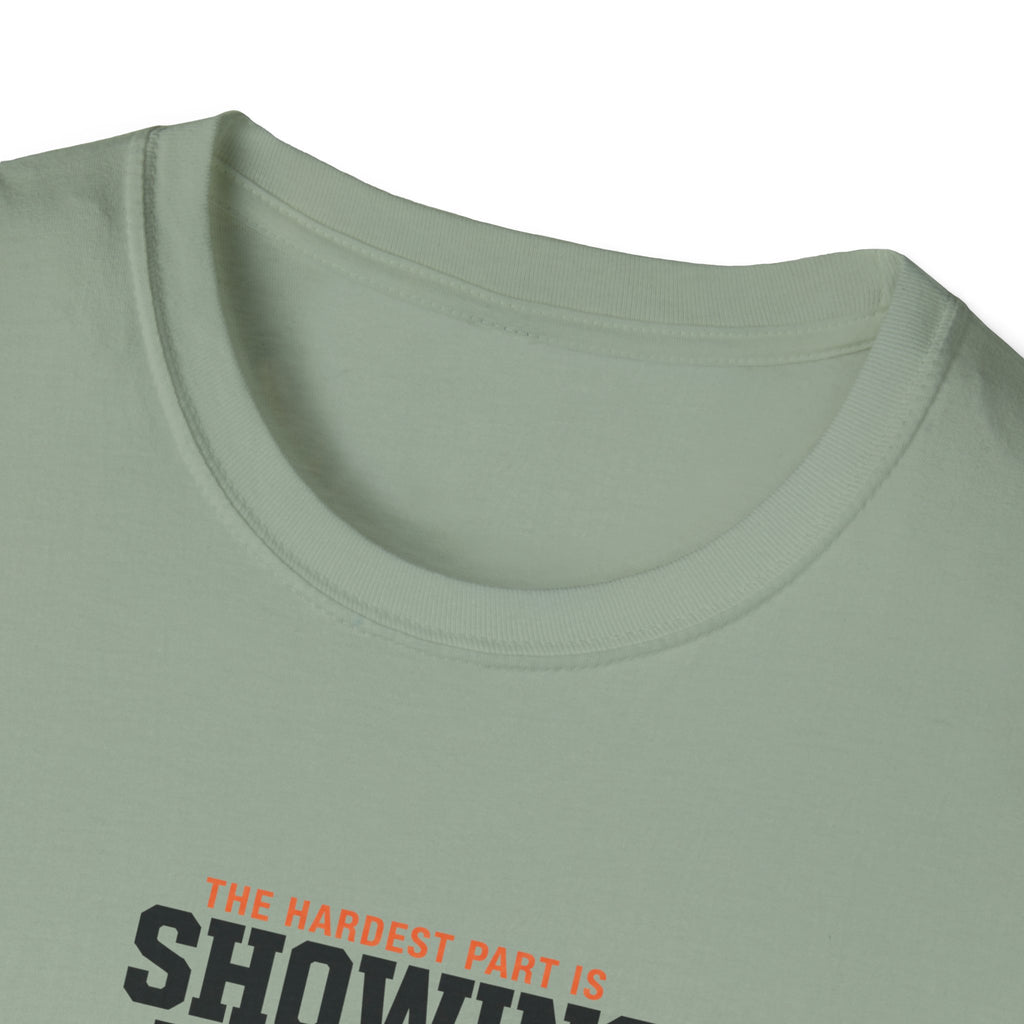 Hardest Par is showing up T-Shirt #2
