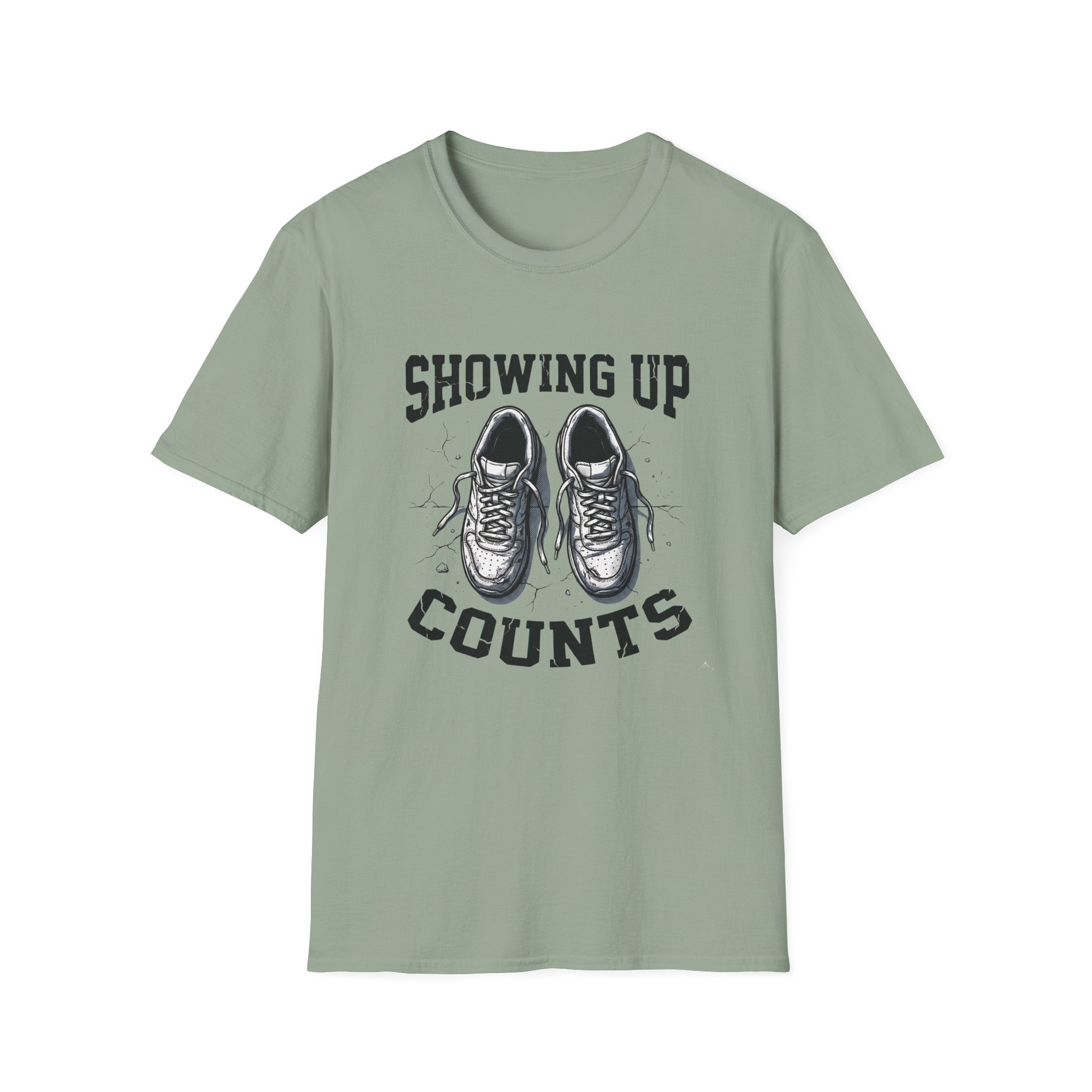 Showing up Counts T-Shirt