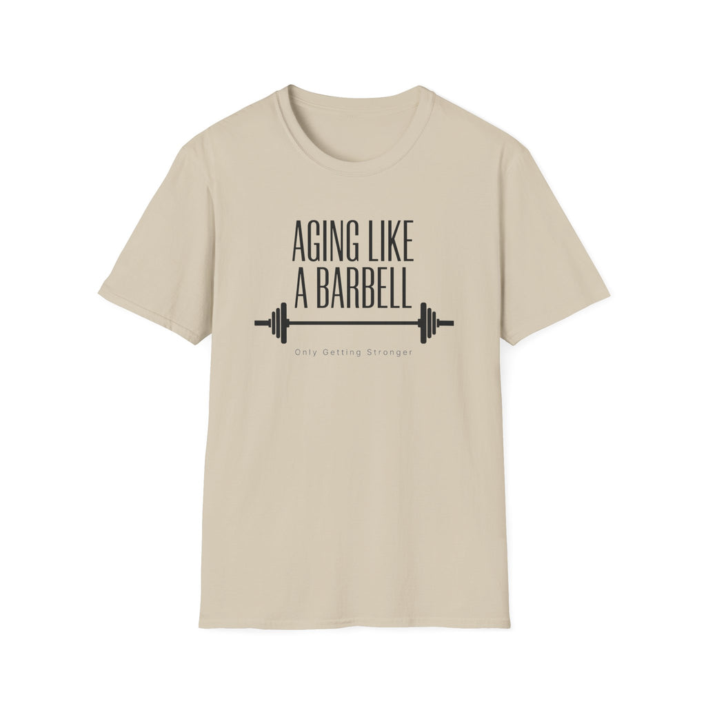 Aging Like a Barbell T-Shirt 1