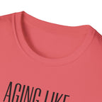 Aging Like a Barbell T-Shirt 1