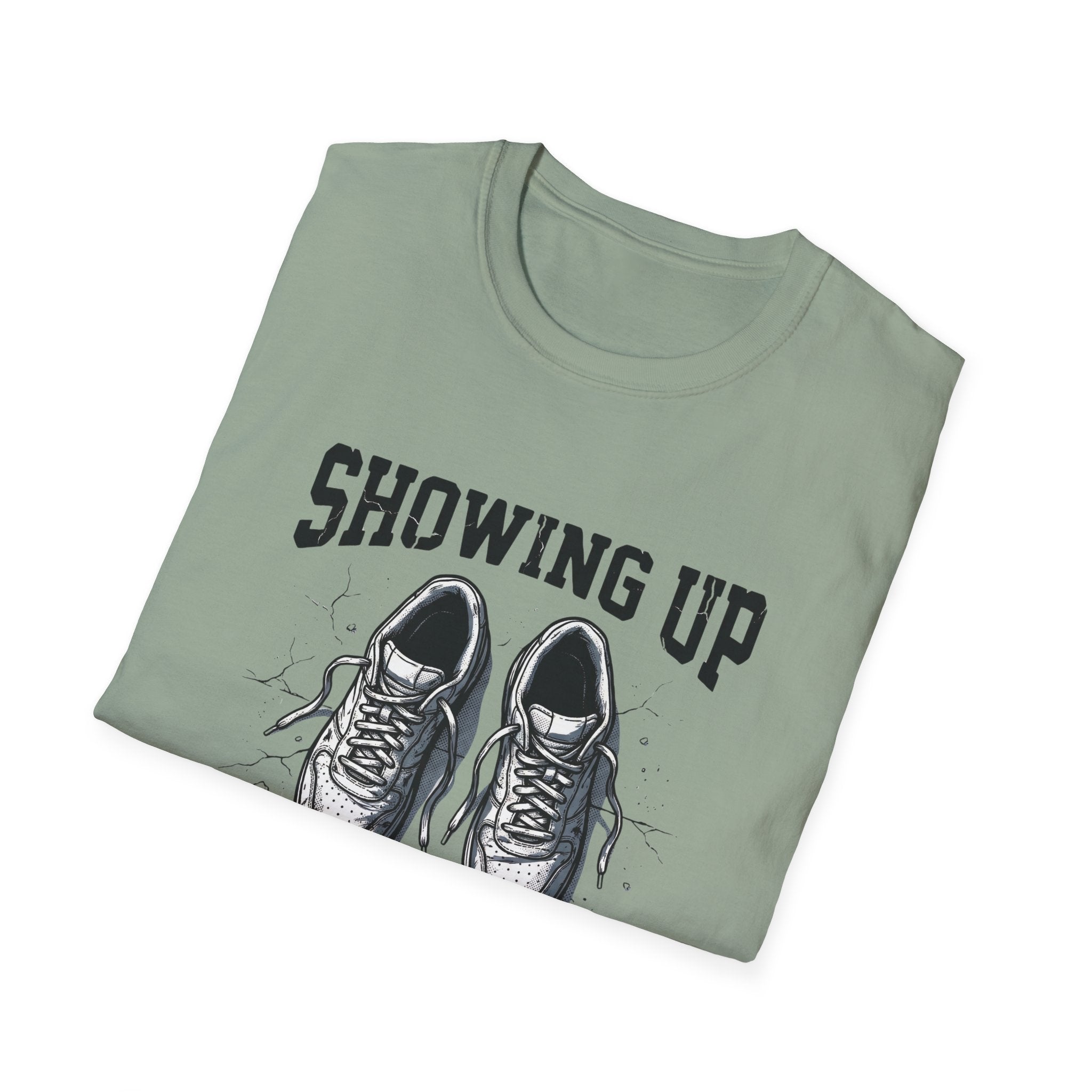 Showing up Counts T-Shirt