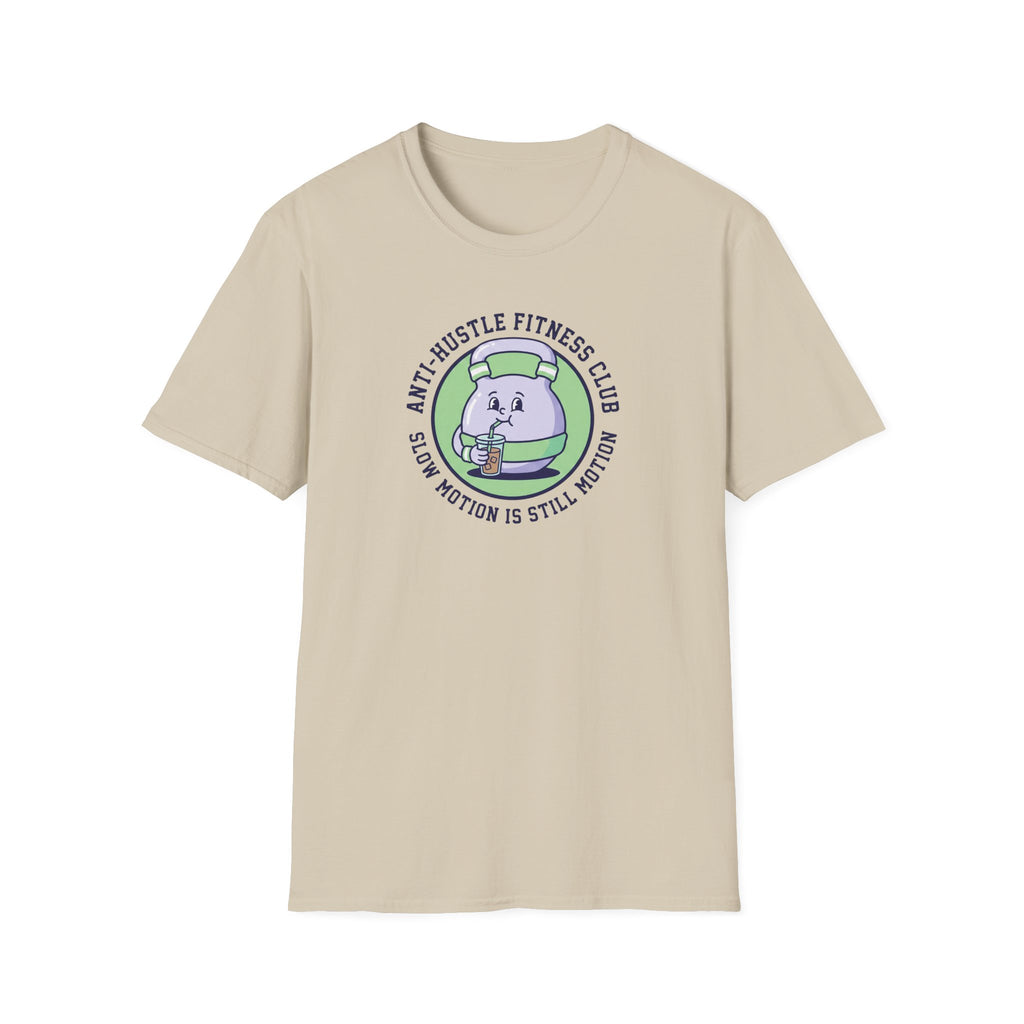 Slow motion is still motion T-Shirt