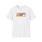 Showing up counts - ticket T-Shirt