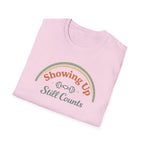 Showing up still counts T-Shirt