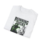 Running Sucks T-Shirt