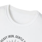 Heavy Iron, Gentle Sprit T-Shirt