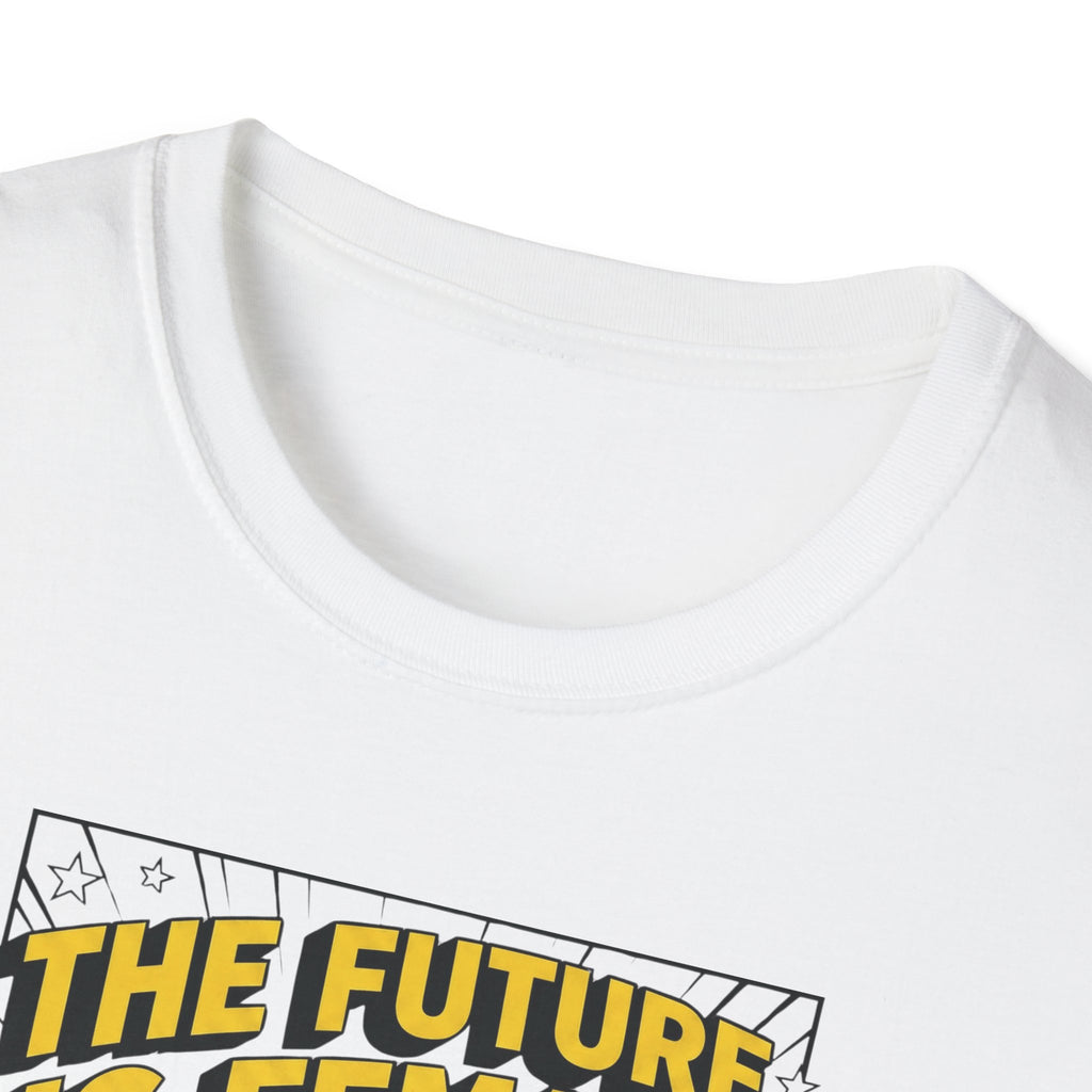 The future is Female T-Shirt