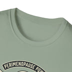 Perimenopause Power T-Shirt #2