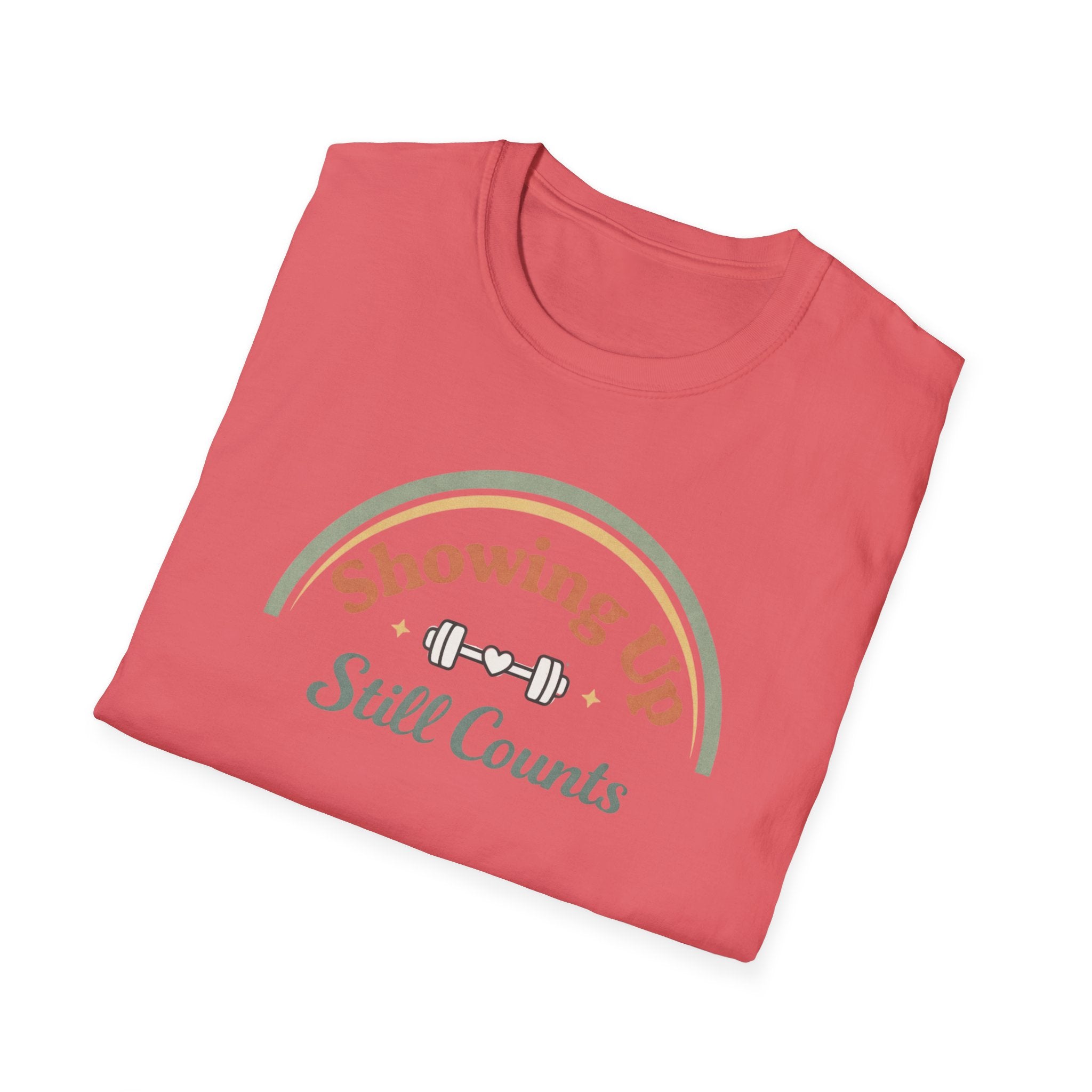 Showing up still counts T-Shirt