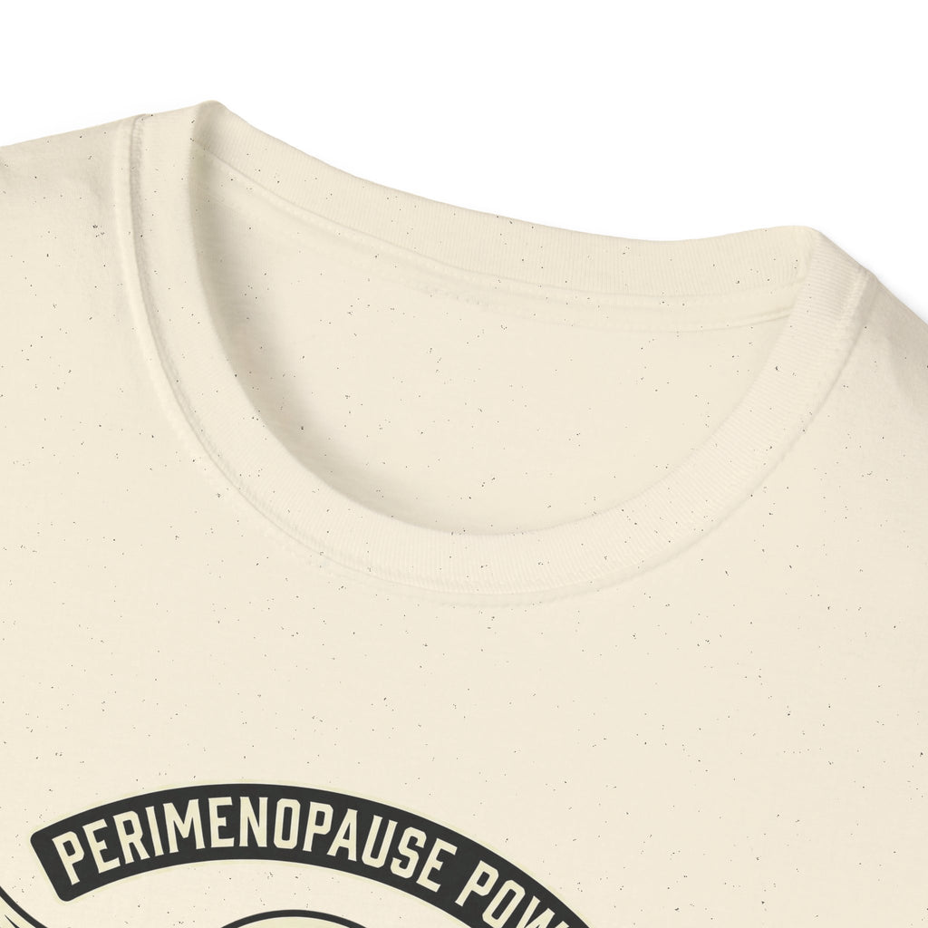 Perimenopause Power T-Shirt #2