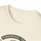 Perimenopause Power T-Shirt #2