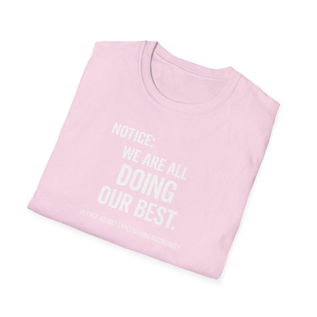We are doing our best - Dark T-Shirt