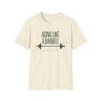 Aging Like a Barbell T-Shirt 1