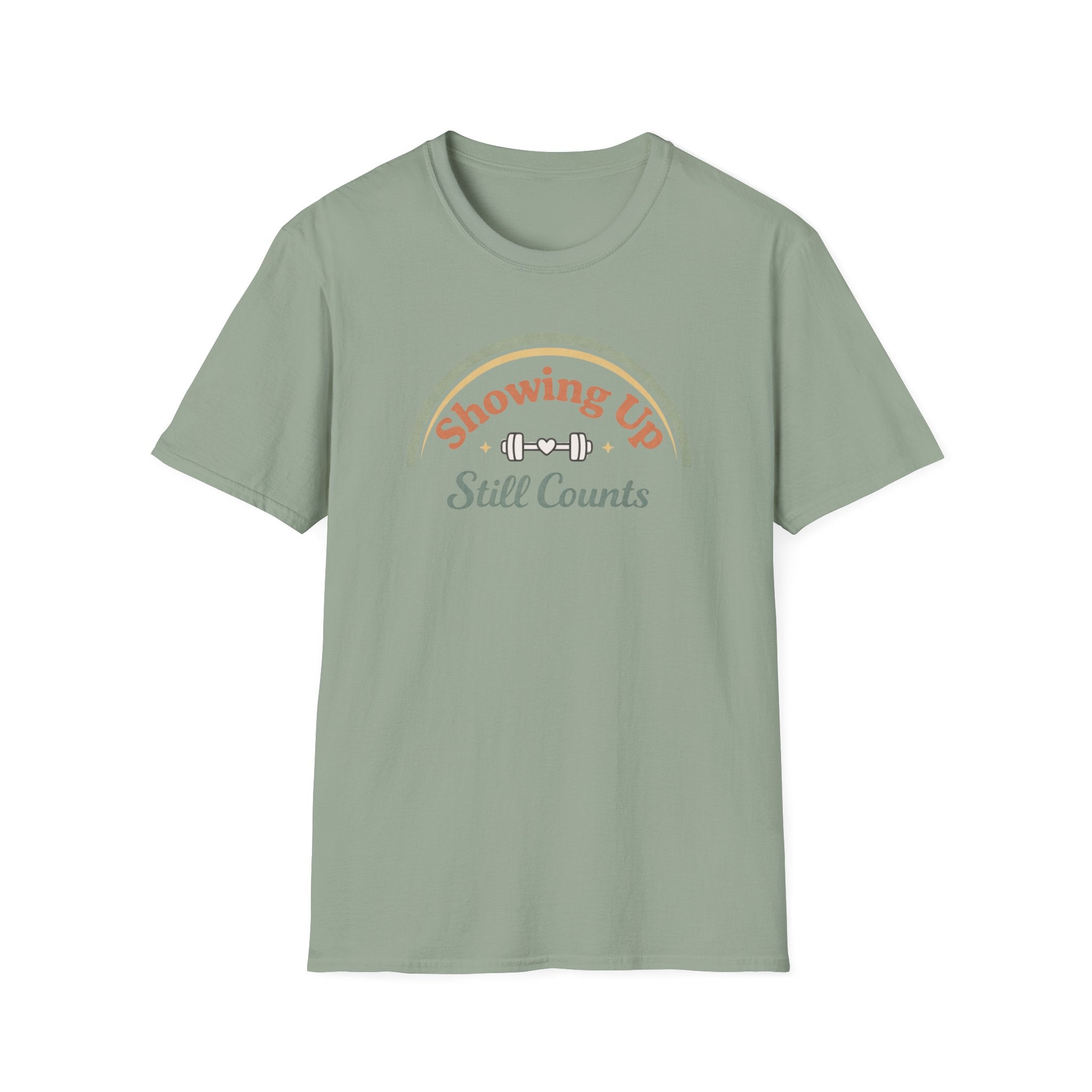 Showing up still counts T-Shirt