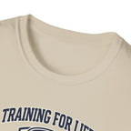 Training for life college T-Shirt