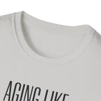 Aging Like a Barbell T-Shirt 1