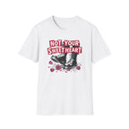Not Your Sweetheart T-Shirt #2