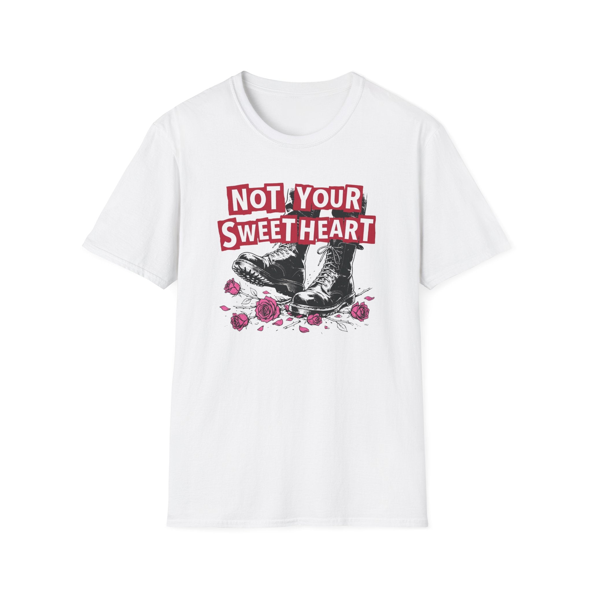 Not Your Sweetheart T-Shirt #2