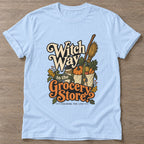 Light Blue Broomstick Groceries T-shirt — funny gym slogan, for women who train and laugh about it