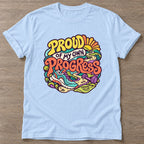 Light Blue Proud Progress T-shirt — growth mindset design, for women building a habit