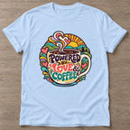 Light Blue Coffee Fuel T-shirt — funny gym slogan, for women who train and laugh about it