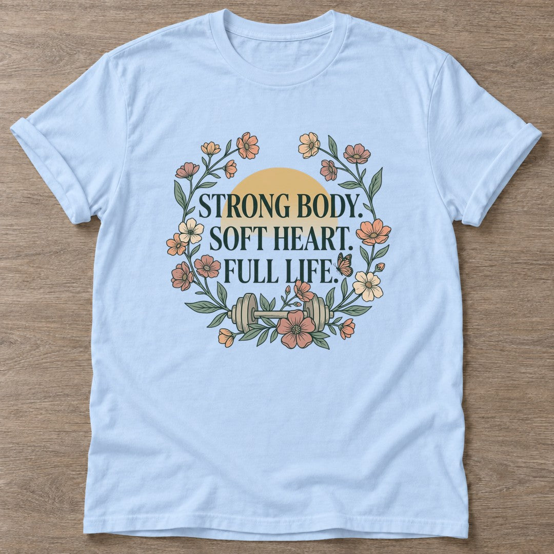 Light Blue Full Life Philosophy T-shirt — motivational slogan design, for women who train