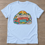 Light Blue Beginners Belong Here T-shirt — body positive design, for every body in the gym